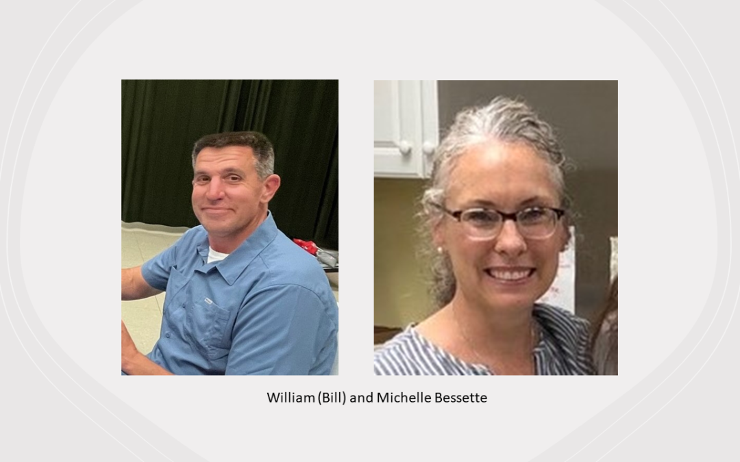 July 2023 – William and Michelle Bessette